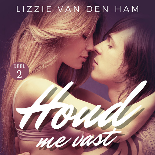 Houd me vast, Lizzie van den Ham