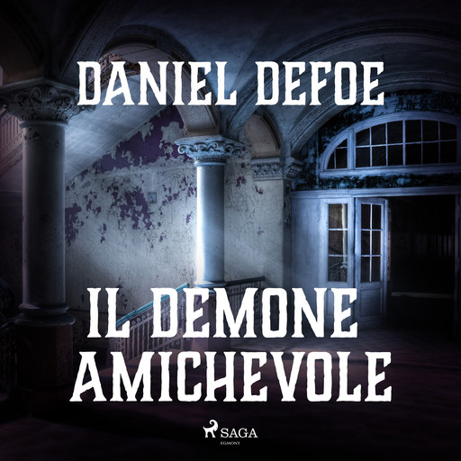 Il demone amichevole, Daniel Defoe