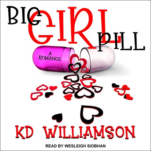 Big Girl Pill, KD Williamson