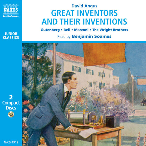 Great Inventors and their Inventions (unabridged), David Angus