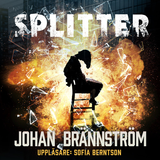 Splitter, Johan Brännström