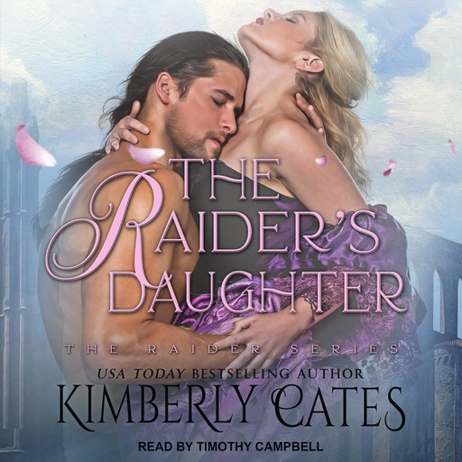 The Raider’s Daughter, Kimberly Cates