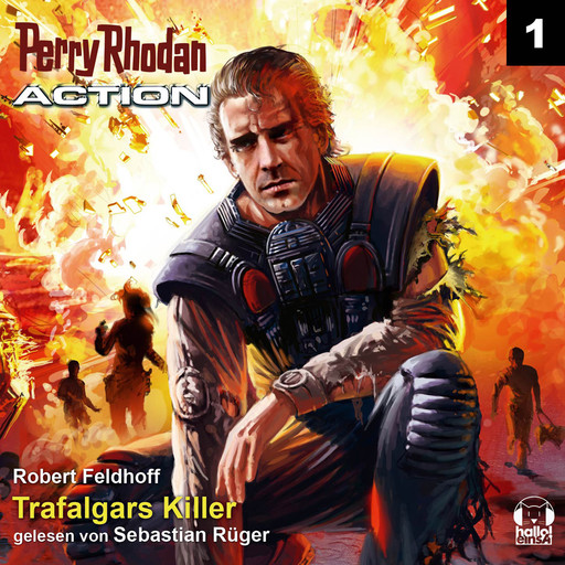 Perry Rhodan Action 01: Trafalgars Killer, Robert Feldhoff