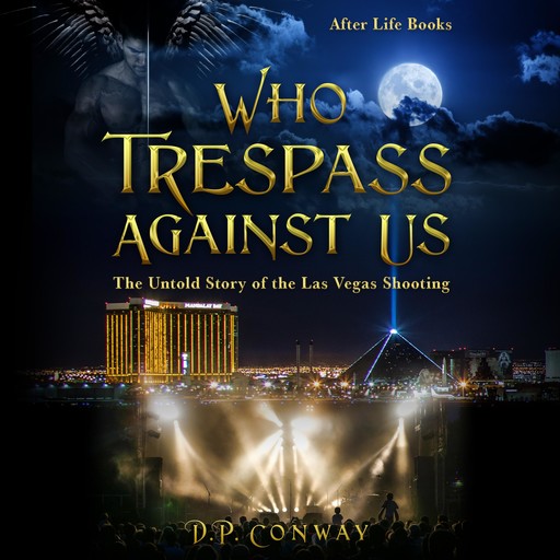 Who Trespass Against Us, D.P. Conway