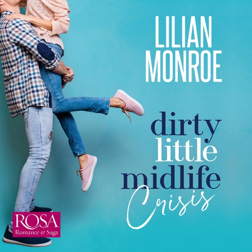 Dirty Little Midlife Crisis, Lilian Monroe