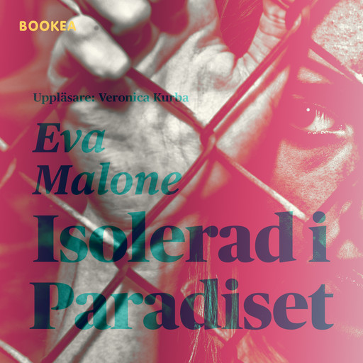 Isolerad i Paradiset, Eva Malone