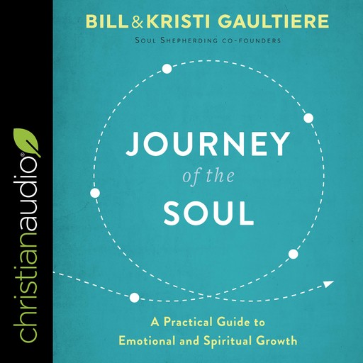 Journey of the Soul, Bill Gaultiere, Kristi Gaultiere