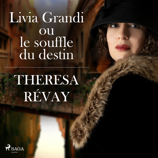 Livia Grandi ou le souffle du destin, Theresa Révay
