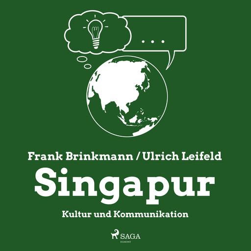 Singapur - Kultur und Kommunikation, Frank Brinkmann, Ulrich Leifeld