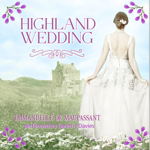 Highland Wedding, Emmanuelle de Maupassant
