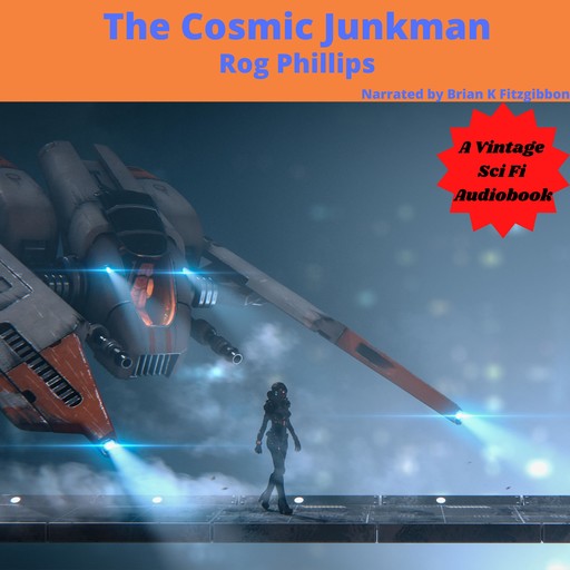 The Cosmic Junkman, Rog Phillips