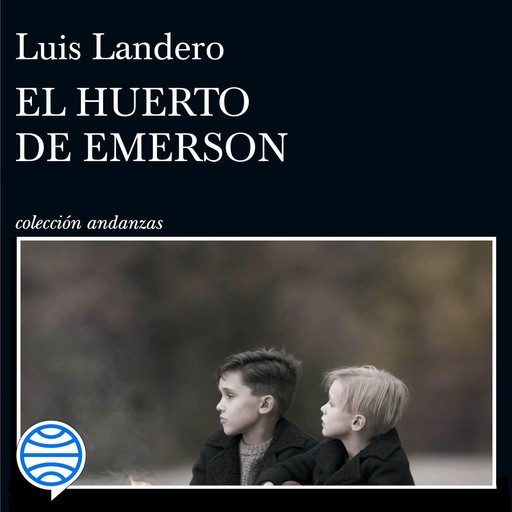 El huerto de Emerson, Luis Landero