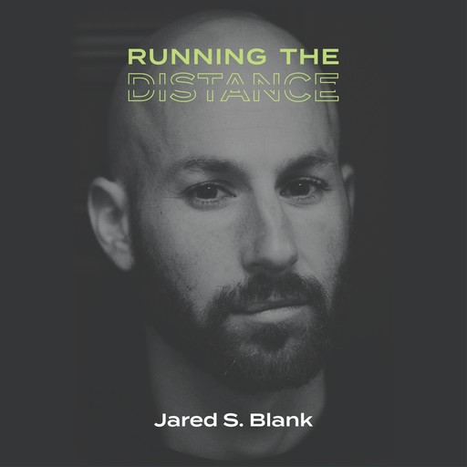 Running The Distance, Jared Blank