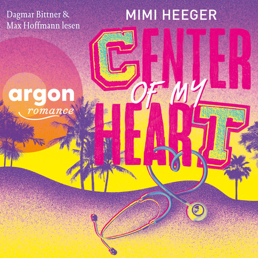 Center of my Heart - Cape Coral, Band 3 (Ungekürzte Lesung), Mimi Heeger