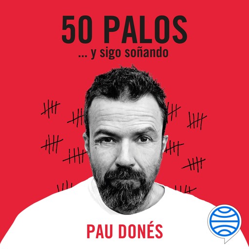 50 palos, Pau Donés