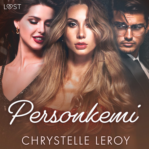 Personkemi - erotisk novell, Chrystelle Leroy