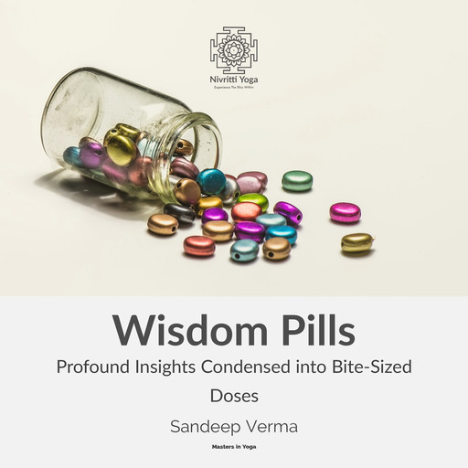 Wisdom Pills, Sandeep Verm