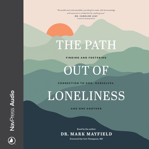 The Path out of Loneliness, Mark Mayfield