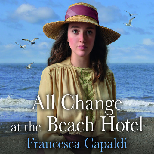 All Change at the Beach Hotel, Francesca Capaldi