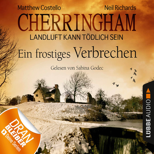 Cherringham - Landluft kann tödlich sein, Folge 8: Ein frostiges Verbrechen, Matthew Costello, Neil Richards