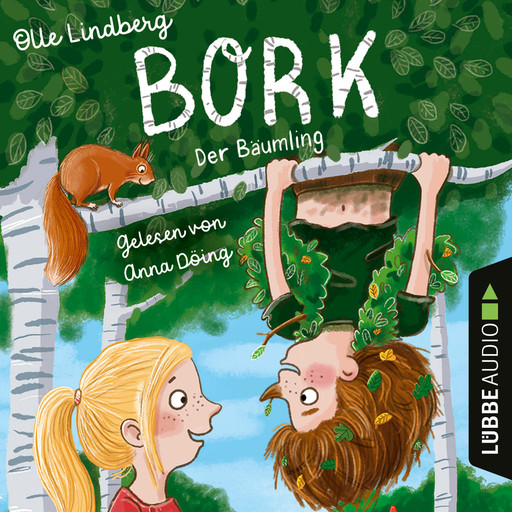 Bork - Der Bäumling (Ungekürzt), Olle Lindberg