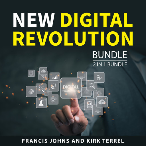 New Digital Revolution Bundle, 2 in 1 Bundle, Francis Johns, Kirk Terrel
