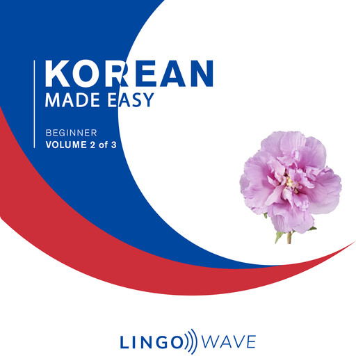 Korean Made Easy - Beginner - Volume 2 of 3, Lingo Wave