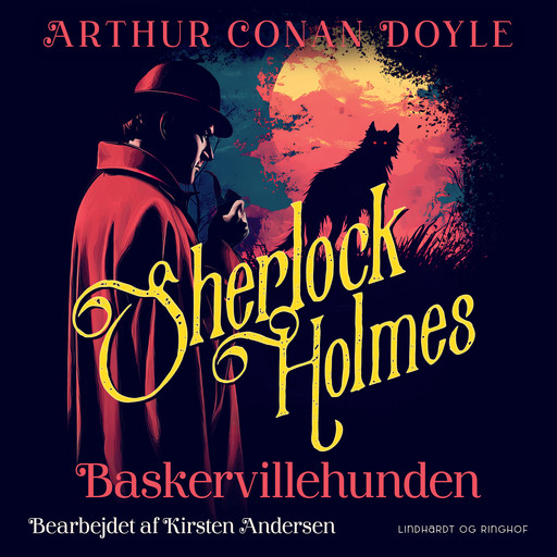 Baskervillehunden - Læsebearbejdet, Arthur Conan Doyle, Kirsten Andersen