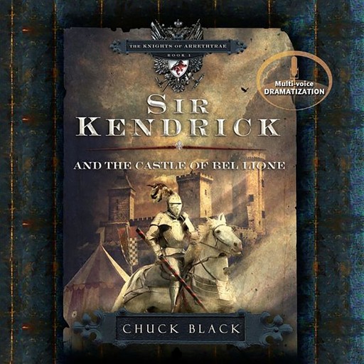 Sir Kendrick and the Castle of Bel Lione, Chuck Black