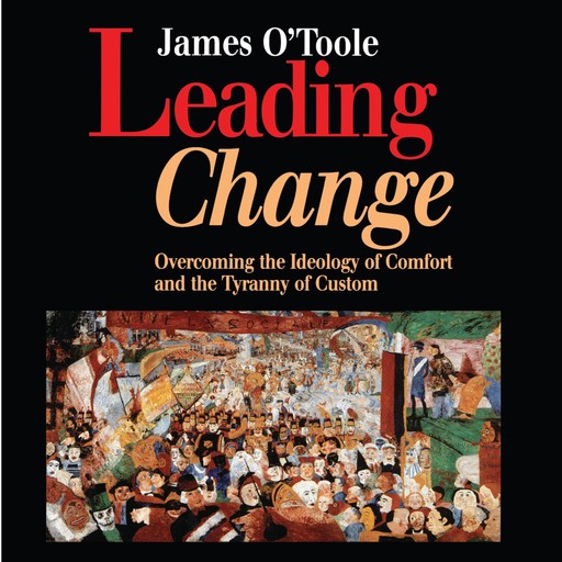 Leading Change, James O'Toole