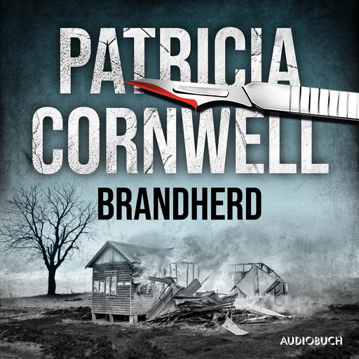 Brandherd (Ein Fall für Kay Scarpetta 9), Patricia Cornwell