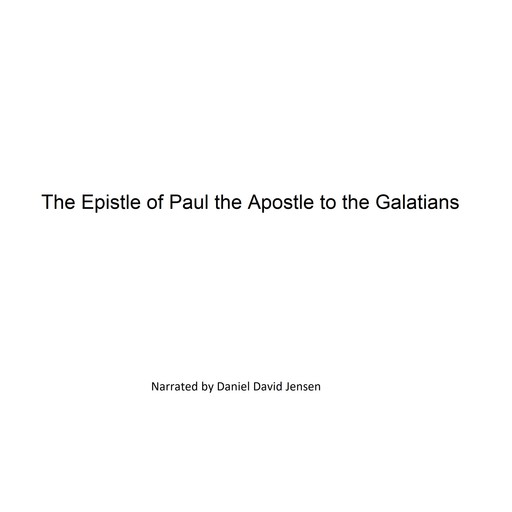 The Epistle of Paul the Apostle to the Galatians, AV, KJV