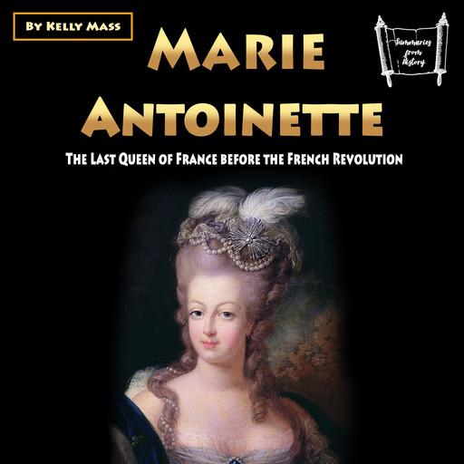 Marie Antoinette, Kelly Mass
