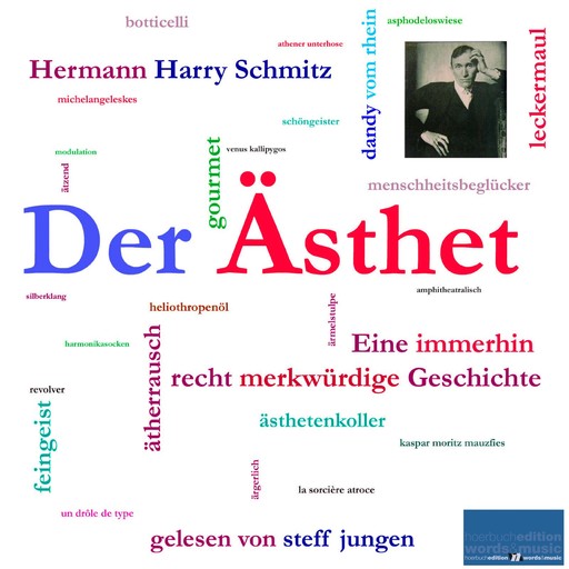 Der Ästhet, Hermann Harry Schmitz