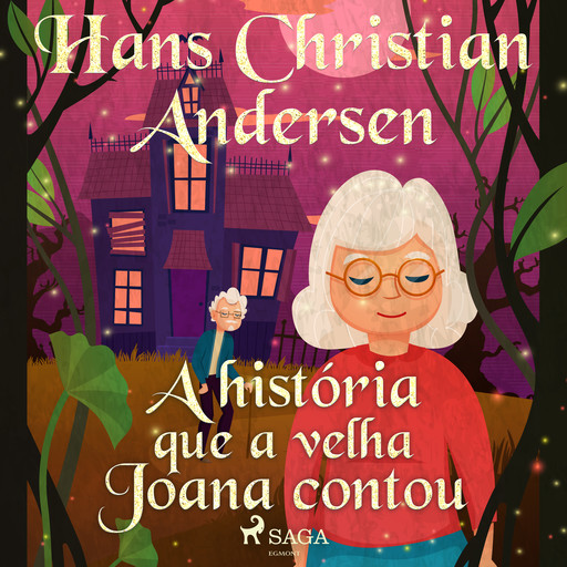 A história que a velha Joana contou, Hans Christian Andersen
