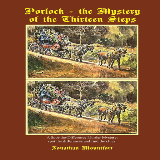 Porlock: the Mystery of the Thirteen Steps, Jonathan Mountfort