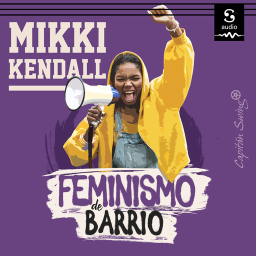 Feminismo de barrio, María Porras Sánchez, Mikki Kendall