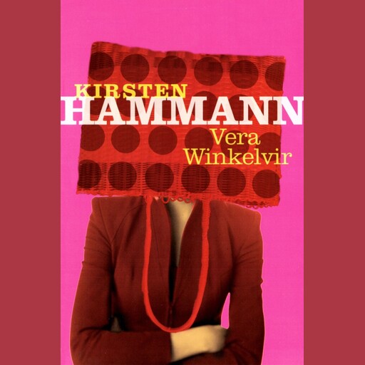 Vera Winkelvir, Kirsten Hammann
