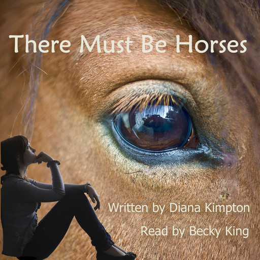 There Must Be Horses, Diana Kimpton