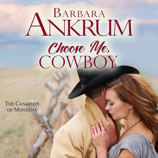Choose Me, Cowboy, Barbara Ankrum