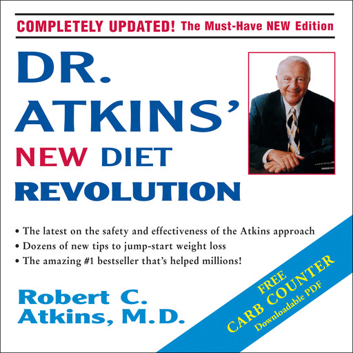 Dr. Atkins' New Diet Revolution, Robert C. Atkins