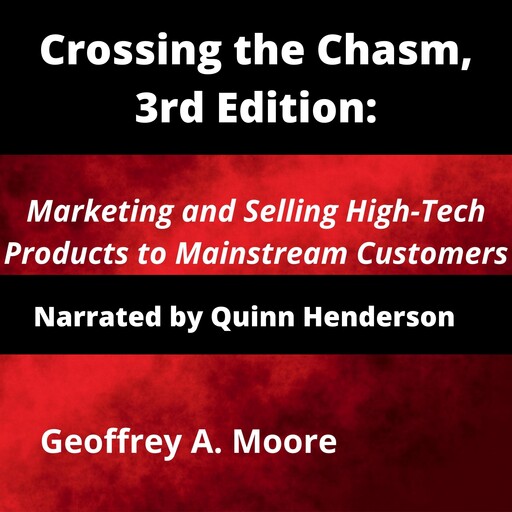 Crossing the Chasm, Geoffrey Moore