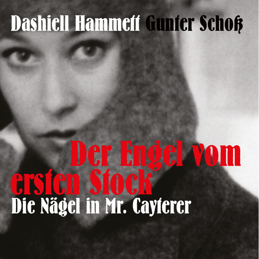Dashiell Hammett - Der Engel vom ersten Stock, Dashiell Hammett