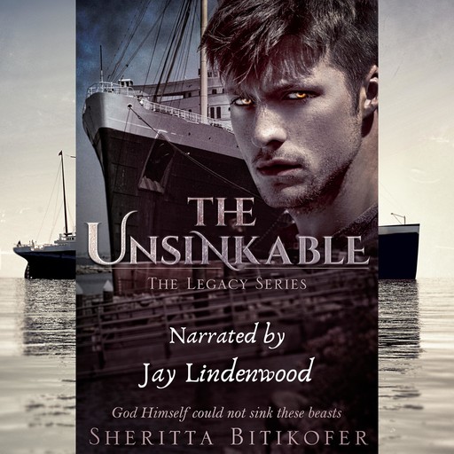 The Unsinkable (A Legacy Novel), Sheritta Bitikofer