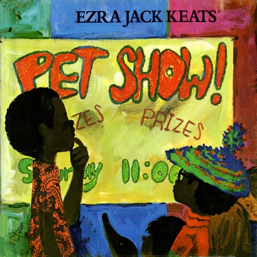 Pet Show, Ezra Jack Keats
