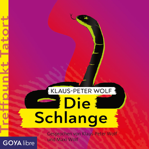 Treffpunkt Tatort: Die Schlange [Band 4], Klaus-Peter Wolf