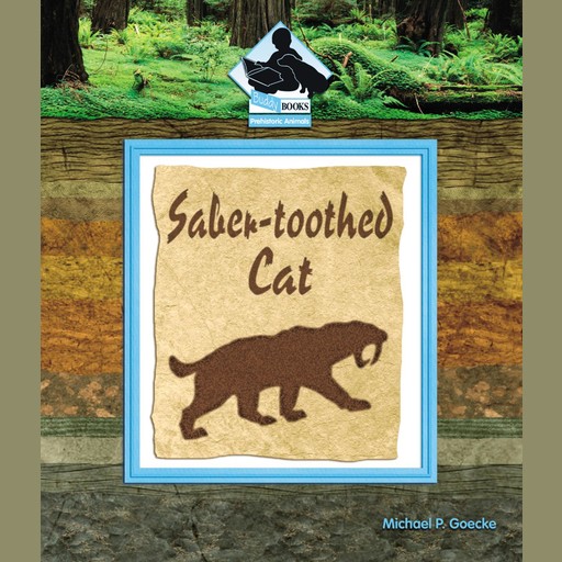 Saber-toothed Cat, Michael P. Goecke