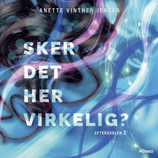 Sker det her virkelig? Efterskolen 2, Sort Læseklub, Anette Vinther Jensen