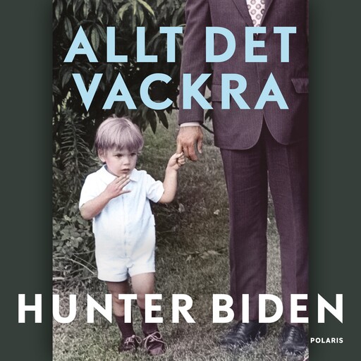 Allt det vackra, Hunter Biden