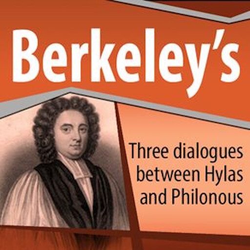 Three Dialogues Between Hylas and Philonous, George Berkeley